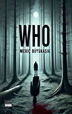 Who / Meriç Büyükaşık