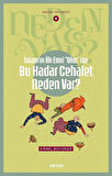 İslam'ın ilk Emri ''Oku'' İse Bu Kadar Cehalet Neden Var? / Neden Var Serisi 8 / Kamil Büyüker