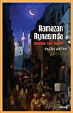 Ramazan Aynasında - Sosyoloji, Tarih, Siyaset / Yasin Aktay