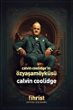 Calvin Coolidge'in Özyaşamöyküsü / Calvin Coolidge