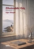 Zihnimdeki Göç
