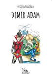 Demir Adam / Vecdi Çıracıoğlu