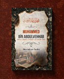 Muhammed Bin Abdulvehhab & Islahçı, Mazlum ve İftiraya Uğramış Bir Âlim / Mes'ûd en-Nedvî