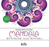 Renklerin Tılsımı - Mandala & Büyükler İçin Boyama