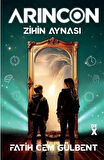 Arincon 2 / Zihin Aynası / Fatih Cem Gülbent