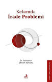 Kelamda İrade Problemi / Fatmanur Ceran Köksal