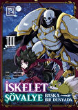 İskelet Şövalye: Başka Bir Dünyada 3 / Ennki Hakarı