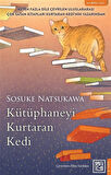 Kütüphaneyi Kurtaran Kedi / Sosuke Natsukawa