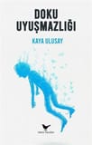 Doku Uyuşmazlığı / Kaya Ulusay