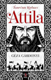 Tanrı'nın Kırbacı Attila / Geza Gardonyi