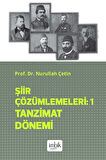 Şiir Çözümlemeleri 1 Tanzimat Dönemi / Nurullah Çetin
