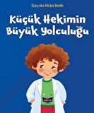 Küçük Hekimin Büyük Yolculuğu