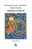 Bir Osmanlı Fizyonomi ve Okült Metni: Firdevsî-İ Tavîl'in Firaset-Name'si / Sedat Kardaş