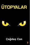 Ütopyalar / Çağdaş Can
