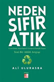 Neden Sıfır Atık & Çevre Dostu Alışverişten E-Scootera Ekolojik Yaşam Yeni Bir Ahlak Arayışı / Ali Ulurasba