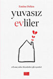 Yuvasız Evliler / Emine Delen
