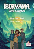 İsoryama & Sevgi Gezegeni / Servet Bal