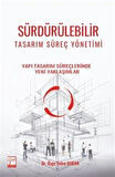 Sürdürülebilir Tasarım Süreç Yönetimi Yapı Tasarım Süreçlerinde Yeni Yaklaşımlar / Dr. Özge Selen Duran