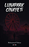 Lunapark Cinayeti / Muhammed Yılmaz