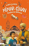Mimar Sinan / Taşların Şifresi / Rabia Alagöz