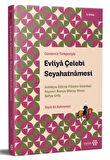 Günümüz Türkçesiyle: Evliya Çelebi Seyahatnamesi 3. Kitap