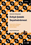 Evliya Çelebi Seyahatnamesi 10.Kitap / Cibuti-Eritre-Etiyopya-Kenya Mısır/Kahire-Somali-Sudan / Evliya Çelebi