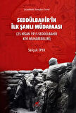Seddülbahir’in İlk Şanlı Müdafaası
