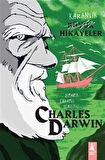 Karanlık Büyük Hikayeler Charles Darwın Şımarık, Evhamlı, Yenilikçi / Paola Cantatore
