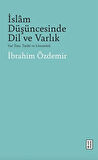 İslam Düşüncesinde Dil ve Varlık & Vaz' İlmi, Tarihi ve Literatürü / İbrahim Özdemir