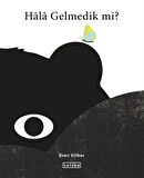 Hala Gelmedik mi? / Sven Völker