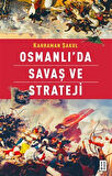 Osmanlı'da Savaş ve Strateji / Kahraman Şakul