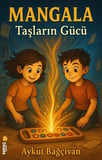 Mangala Taşların Gücü / Aykut Bağçivan