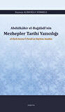 Abdülkâhir el-Bağdâdî’nin Mezhepler Tarihi Yazıcılığı el-Fark beyne’l-Fırak’ın Söylem Analizi