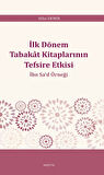 İlk Dönem Tabakât Kitaplarının Tefsire Etkisi