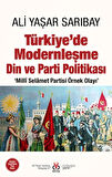 Türkiye’de Modernleşme Din ve Parti Politikası
