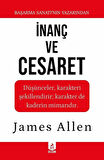İnanç ve Cesaret / James Allen