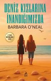 Deniz Kızlarına İnandığımızda