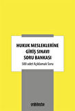 Hukuk Mesleklerine Giriş Sınavı Soru Bankası / Kolektif