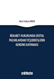 Rekabet Hukukunda Dijital Pazarlardaki Teşebbüslerin Kendini Kayırması