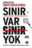 Sınır Var Sinir Yok (Karton Kapak) / Doç. Dr. Saniye Bencik Kangal