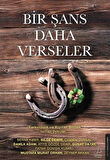 Bir Şans Daha Verseler / Kolektif