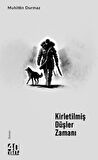 Kirletilmiş Düşler Zamanı