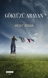 Gökyüzü Arayan / Mesut Doğan