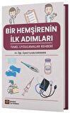 Bir Hemşirenin İlk Adımları Temel Uygulamalar Rehberi