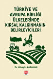 Türkiye ve Avrupa Birliği Ülkelerinde Kırsal Kalkınmanın Belirleyicileri