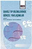 Dahili Tıp Bilimlerinde Güncel Yaklaşımlar