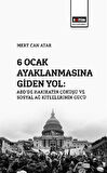 6 Ocak Ayaklanmasına Giden Yol: ABD'de Hakikatin Çöküşü Ve Sosyal Ağ Kitlelerinin Gücü / Mert Can Atar