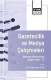 Gazetecilik ve Medya Çalışmaları Alanında Uluslararası Araştırmalar III / Eren Ekin Ercan