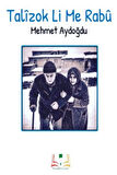 Talizok Li Me Rabu / Mehmet Aydoğdu
