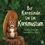 Bir Keresinde Çok Çok Korkmuştum / Chandra Ghosh Ippen